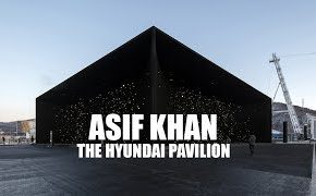 Asif Khan : l’architecture expérimentale